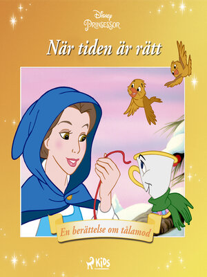 cover image of Belle--När tiden är rätt--En berättelse om tålamod